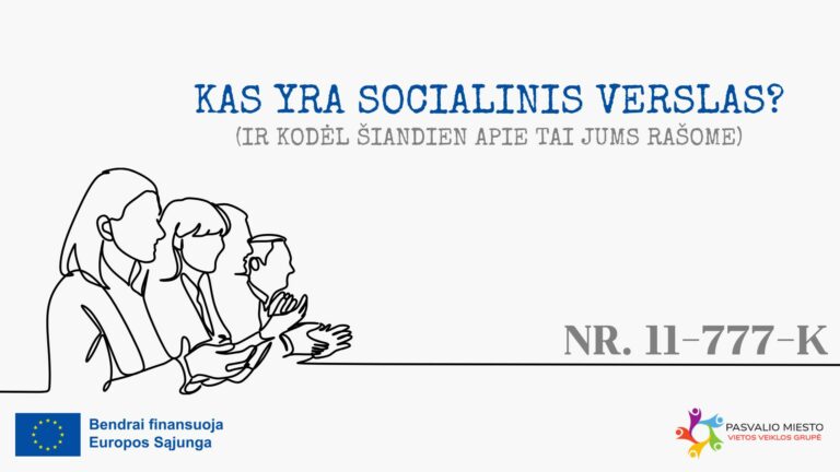 KAS YRA SOCIALINIS VERSLAS?